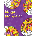Magic Mandalas Colouring Book For Kids: 50 Easy and Calming Abstract Mandalas For Children