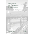The Politics of Caribbean Cyberculture
