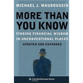 More Than You Know: Finding Financial Wisdom in Unconventional Places