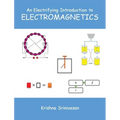 An Electrifying Introduction to Electromagnetics