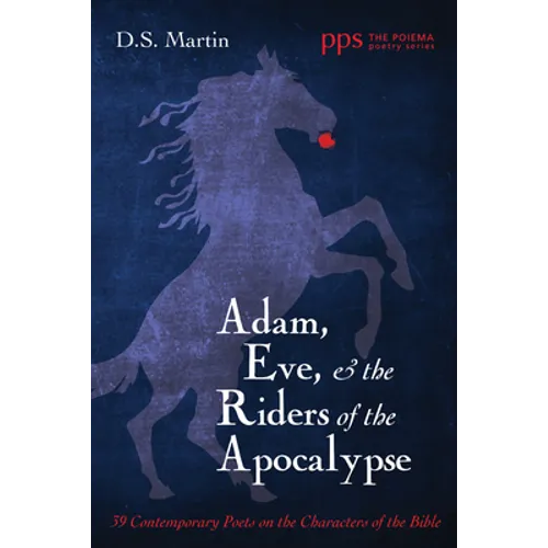 Adam, Eve, and the Riders of the Apocalypse