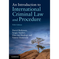 An Introduction to International Criminal Law and Procedure