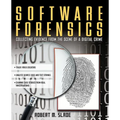 Software Forensics: Collecting Evidence from the Scene of a Digital Crime