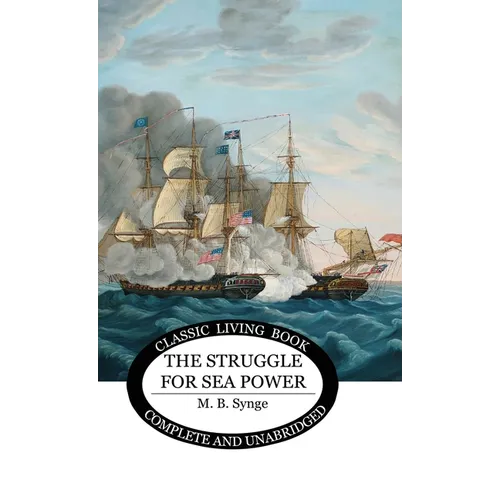 The Struggle for Sea Power