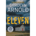 Eleven: An absolutely heart-pounding and chilling serial killer thriller