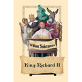 King Richard II: A Classic Shakespearean History Drama