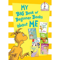My Big Book of Beginner Books about Me: The Foot Book; The Eye Book; The Nose Book; The Knee Book; The Tooth Book; The Ear Book