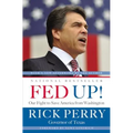 Fed Up!: Our Fight to Save America from Washington