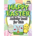 Happy Easter Activity Book for Kids: (Ages 4-12) Coloring, Mazes, Matching, Connect the Dots, Learn to Draw, Color by Number, and More! (Easter Gift f