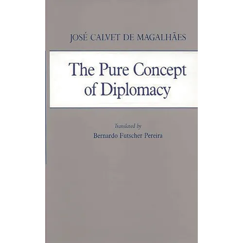 The Pure Concept of Diplomacy