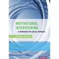 Motivational Interviewing: A Workbook for Social Workers