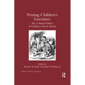 Prizing Children's Literature: The Cultural Politics of Children's Book Awards