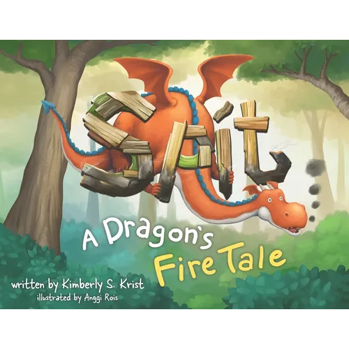 Spit A Dragon's Fire Tale