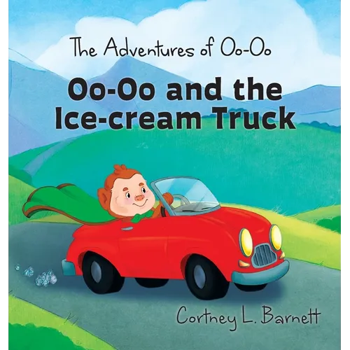 The Adventures of Oo-Oo: Oo-Oo and the Ice Cream Truck