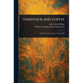 Hardtack and Coffee