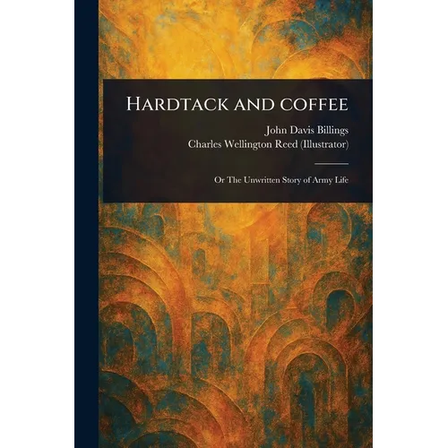 Hardtack and Coffee