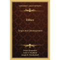 Ethics: Origin And Development