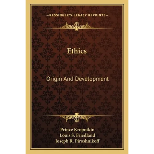 Ethics: Origin And Development
