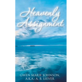 Heavenly Assignment