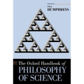 The Oxford Handbook of Philosophy of Science