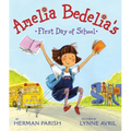 Amelia Bedelia's First Day of School
