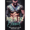 Fire in the Blood: A Billionaire Single Daddy Romance