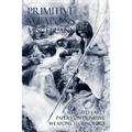 Primitive Weapons Miscellany: Selected Early Papers on Primitive Weapons Technology