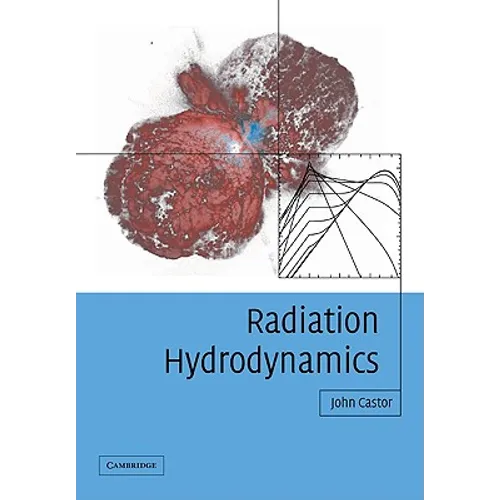 Radiation Hydrodynamics