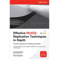 Effective MySQL: Replication Techniques in Depth