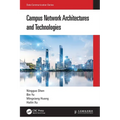 Campus Network Architectures and Technologies