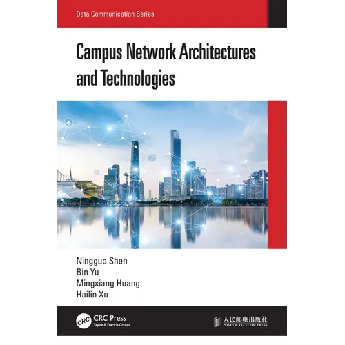 Campus Network Architectures and Technologies