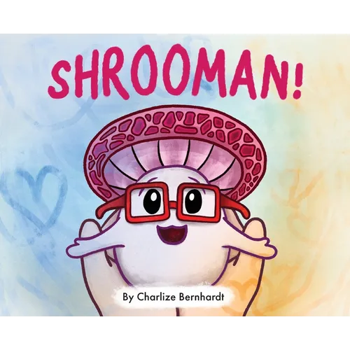 Shrooman!
