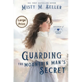 Guarding the Mountain Man's Secret