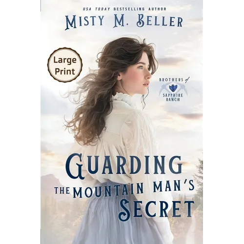 Guarding the Mountain Man's Secret