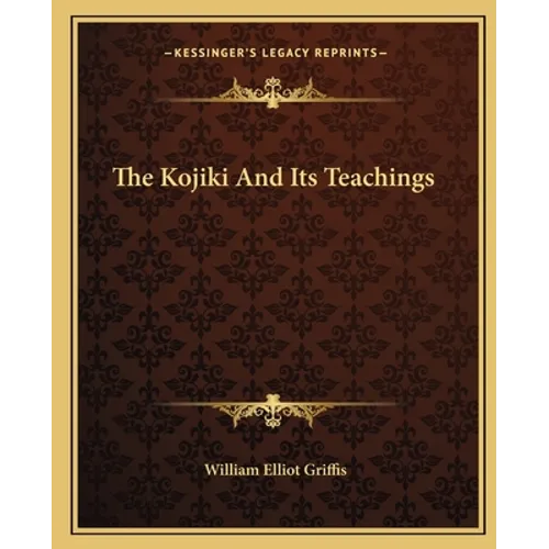 The Kojiki And Its Teachings