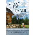 Crazy Fox Ranch: Large Print Edition