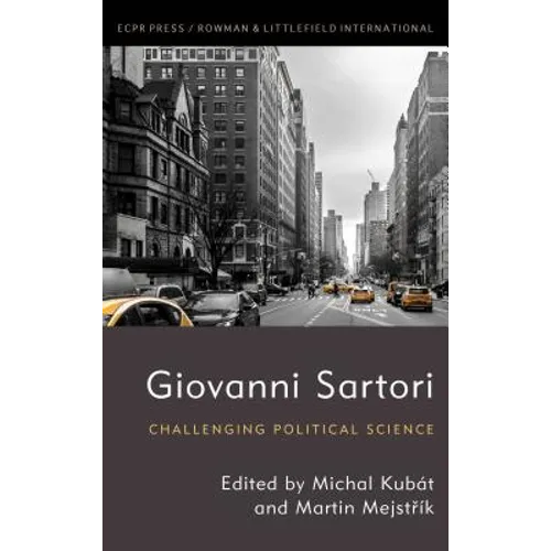 Giovanni Sartori: Challenging Political Science