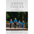 Amish Voices, Volume 2: In Their Own Words 1993-2020