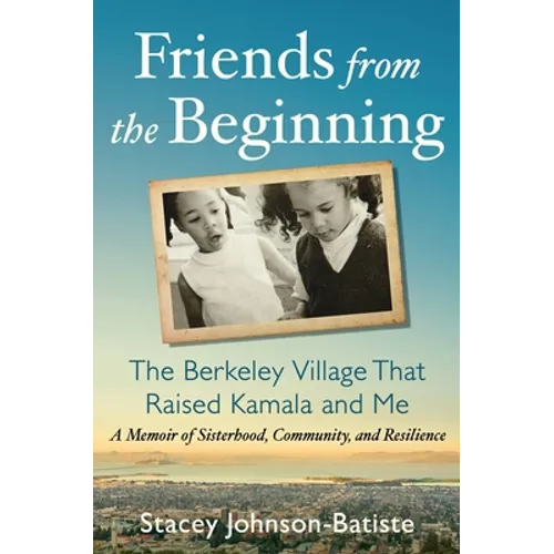 Friends from the Beginning