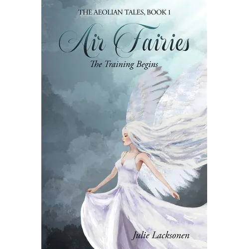 Air Fairies: The Training Begins