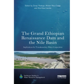 The Grand Ethiopian Renaissance Dam and the Nile Basin: Implications for Transboundary Water Cooperation