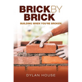 Brick by Brick: Building When You're Broken