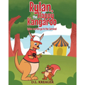 Rylan, the Happy Kangaroo: Rylan and Rin go to the Carnival