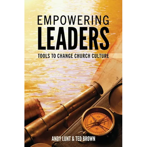Empowering Leaders: Tools to Change Church Culture
