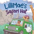 LilliMae's Safari Hat: A Wild Adventure with Africa's baby Big Five Animals