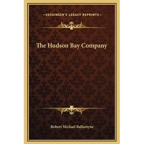 The Hudson Bay Company