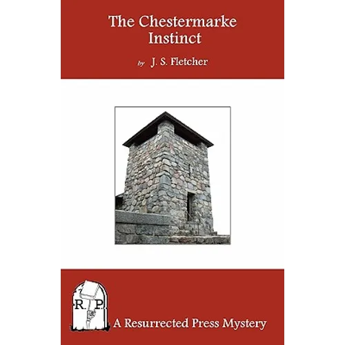 The Chestermarke Instinct