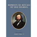 Reprints of Rituals of Old Degrees