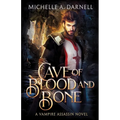 Cave of Blood and Bone