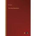 The Indian Musalmans